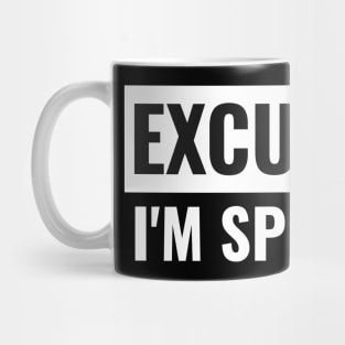 Excuse me I'm Speaking. Mug